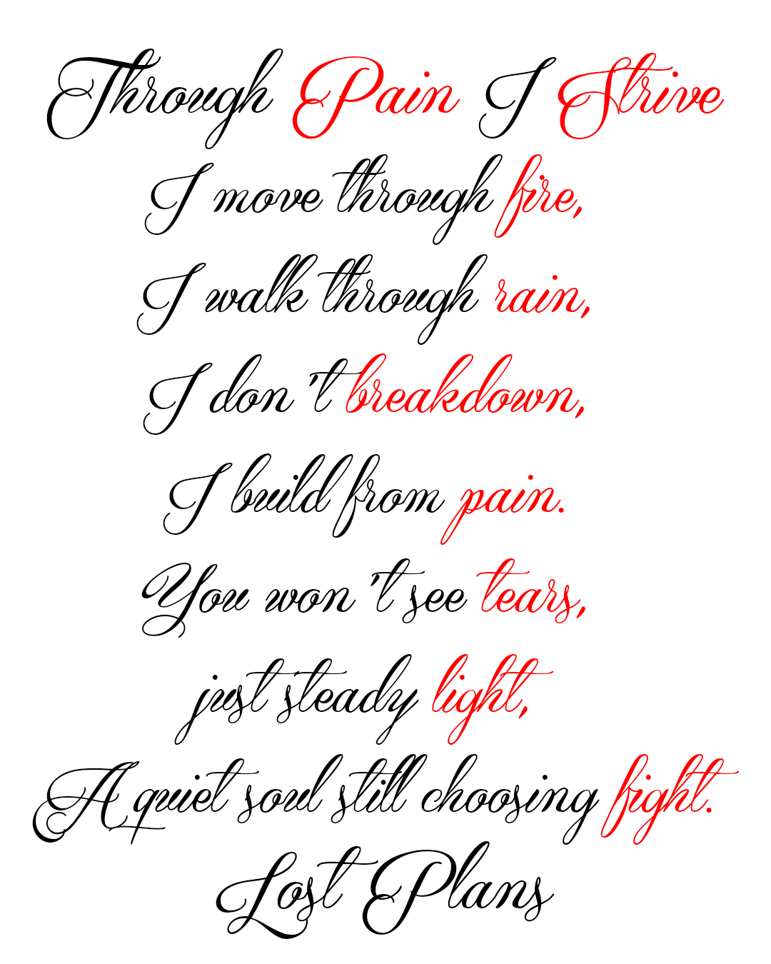 Through Pain I Strive Tee